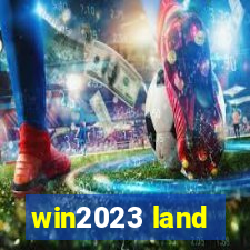 win2023 land